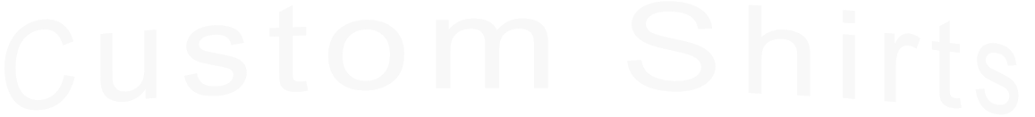 Custom Shirts